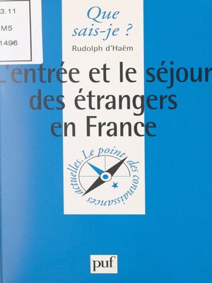 cover image of L'entrée et le séjour des étrangers en France